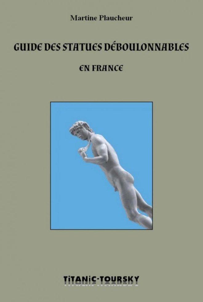Guide des statues déboulonnables en France