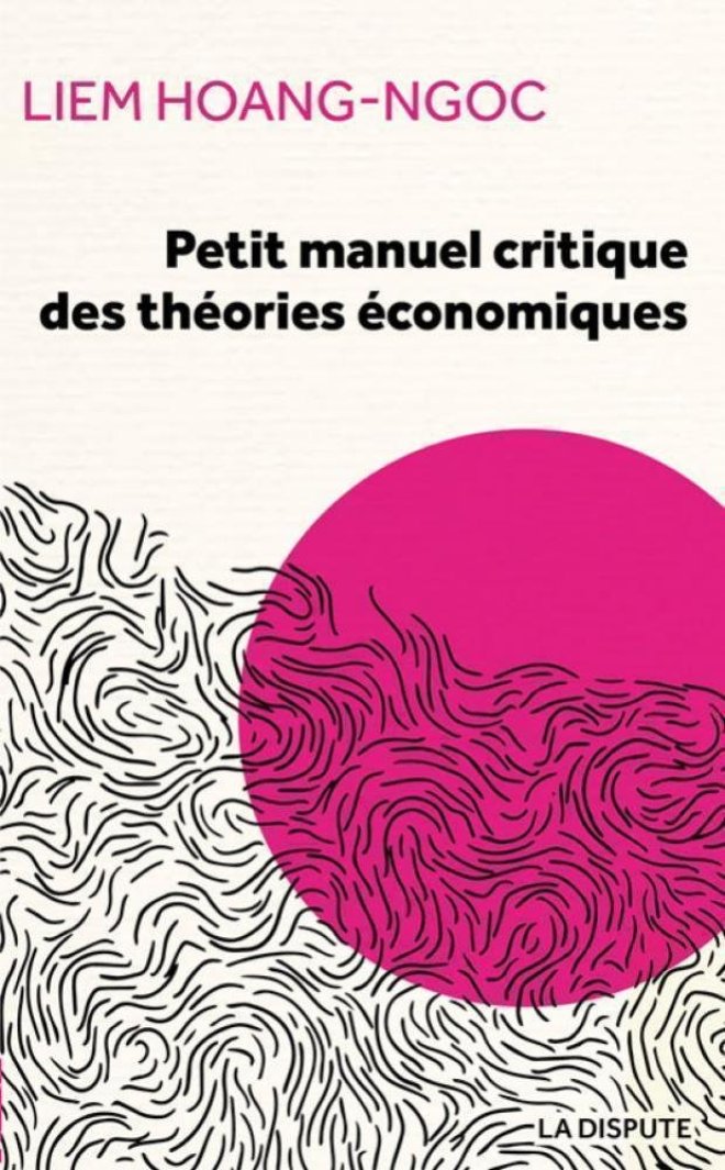 Petit manuel critique des théories économiques