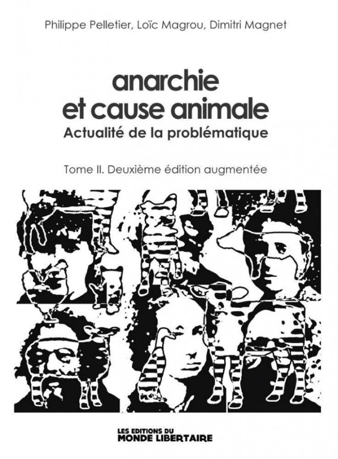 Anarchie et cause animale – Tome 2