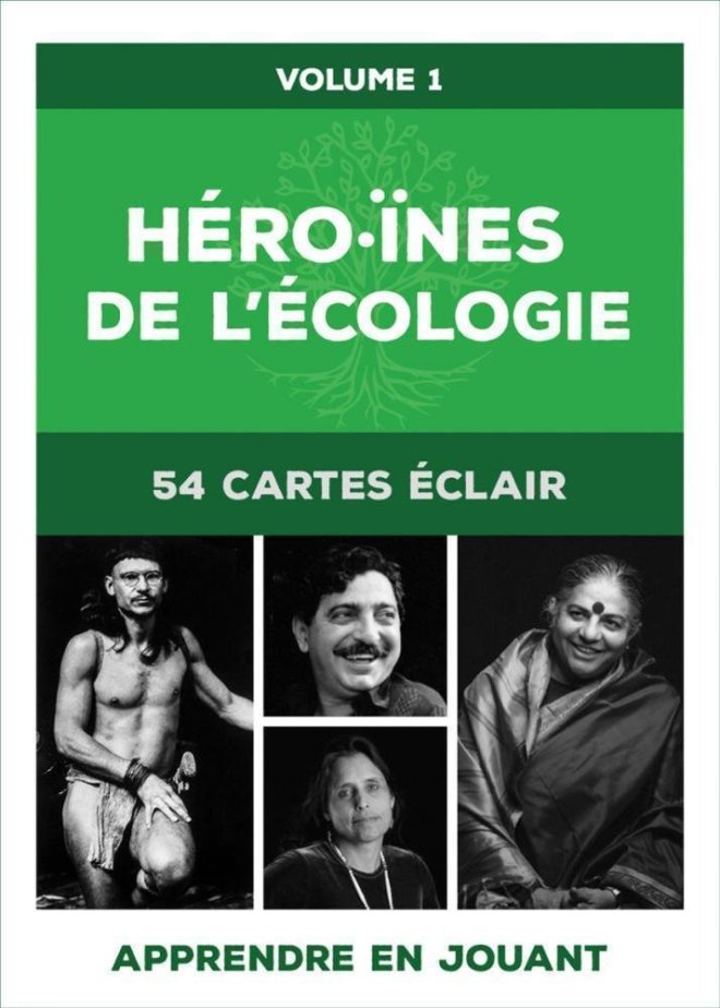 Héros et héroïnes de l'écologie