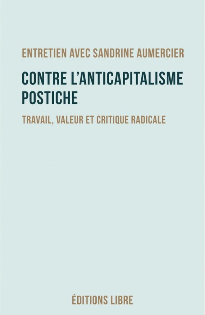 Contre l'anticapitalisme postiche