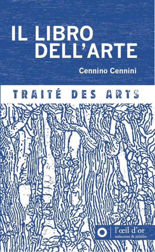 Il libro dell'arte – Traité des arts