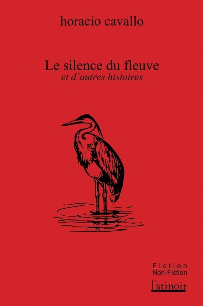 Le Silence du fleuve et autres histoires