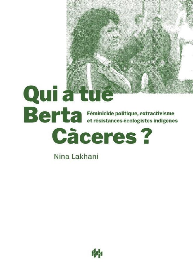 Qui a tué Berta Càceres ?