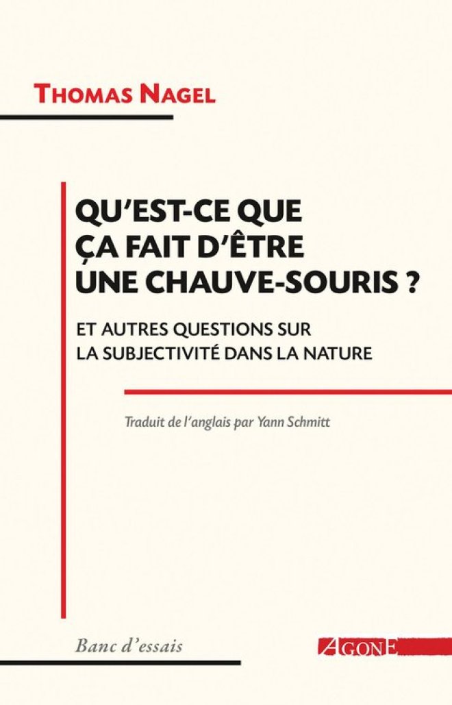 Qu'est-ce que ça fait d'être une chauve-souris ?