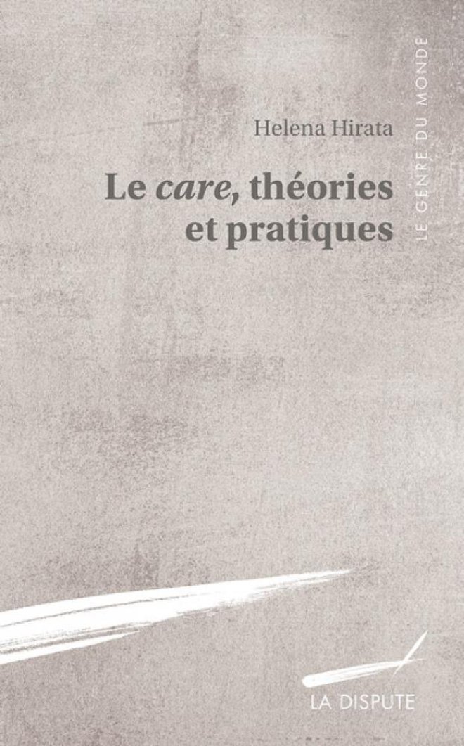 Le care, théories et pratiques