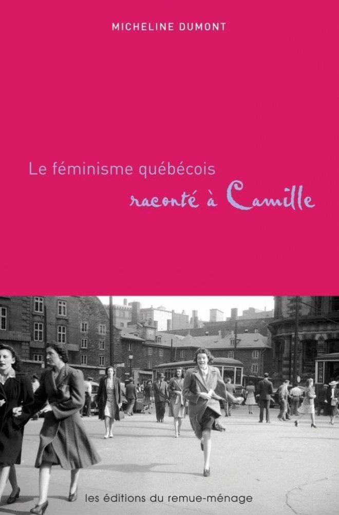 Le Féminisme québécois raconté à Camille