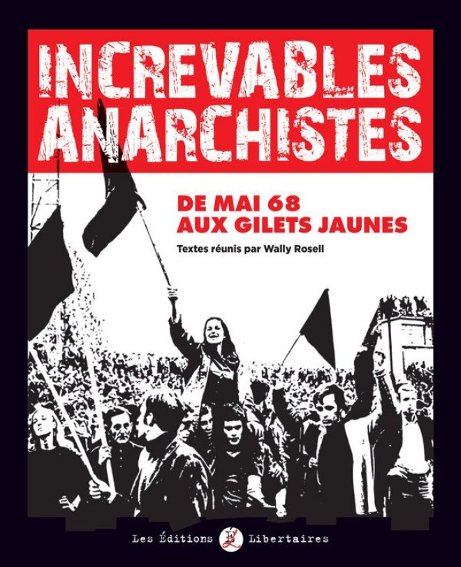Increvables anarchistes (volume 2)