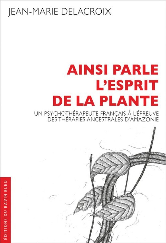 Ainsi parle l'esprit de la plante