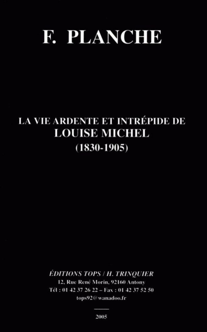 La Vie ardente et intrépide de Louise Michel