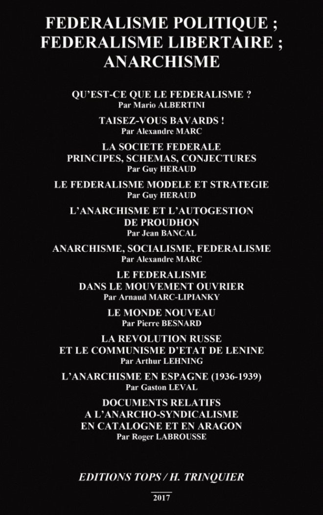 Fédéralisme politique. Fédéralisme libertaire. Anarchisme