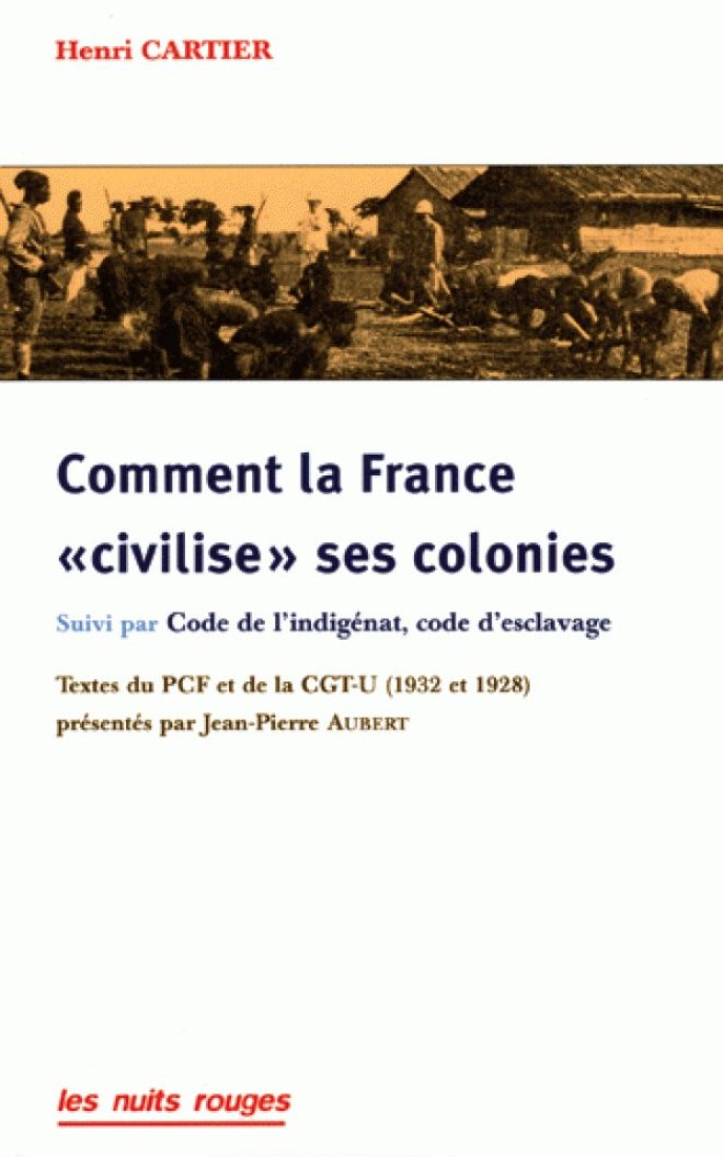 Comment la France « civilise » ses colonies