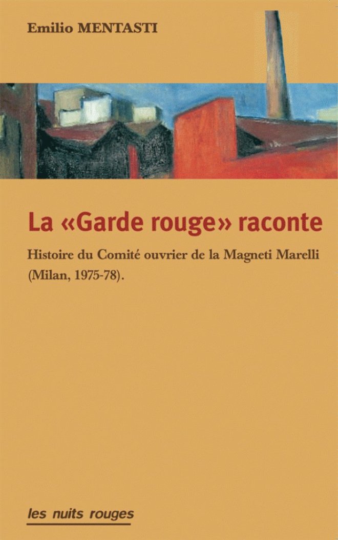 LA « GARDE ROUGE » RACONTE