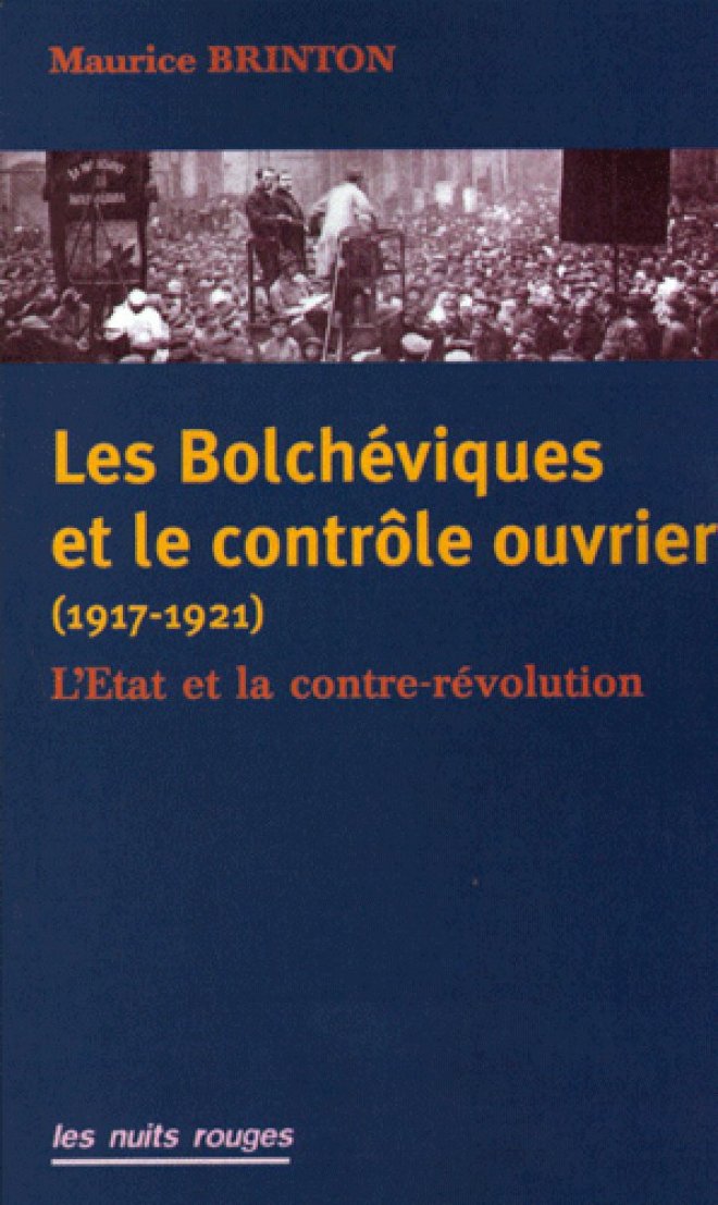Les bolchéviques et le contrôle ouvrier 1917-1921