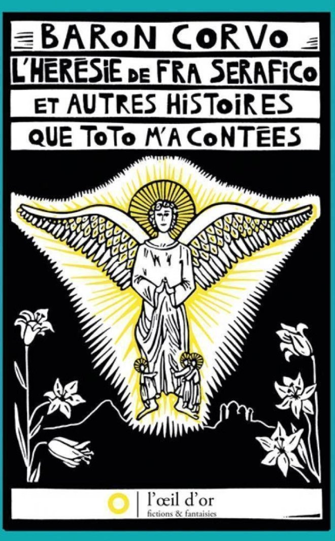 L'Hérésie de Fra Serafico et autres histoires que Toto m'a contées