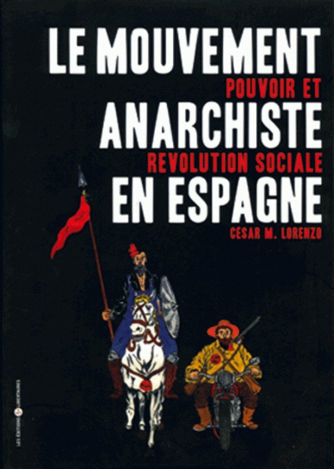 LE MOUVEMENT ANARCHISTE EN ESPAGNE