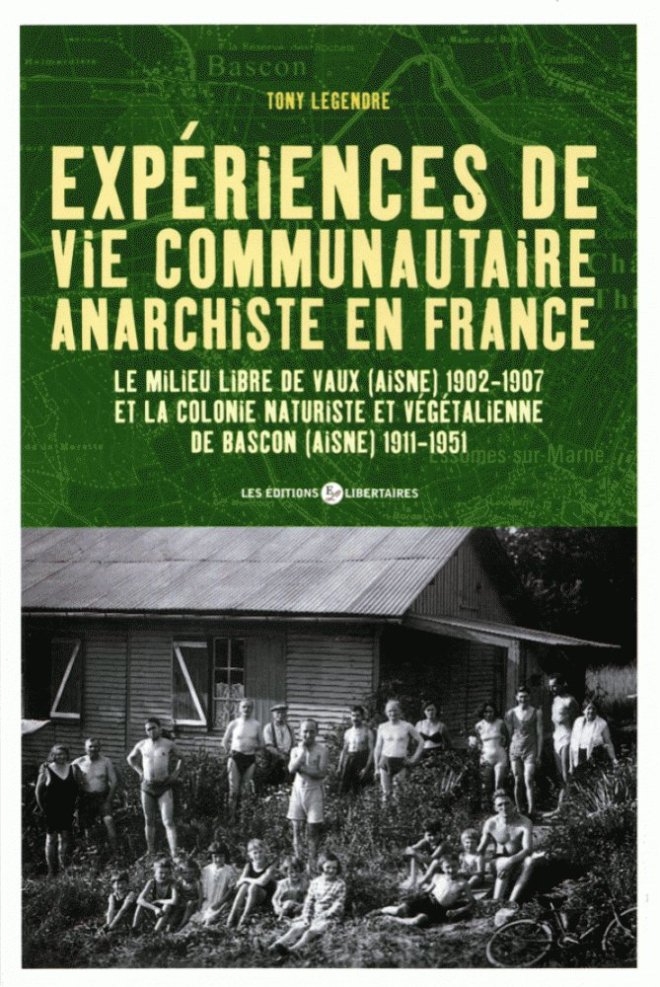 Experience de vie communautaire anarchiste