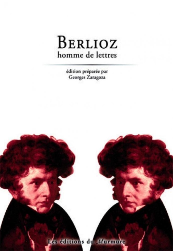 Berlioz, homme de lettres