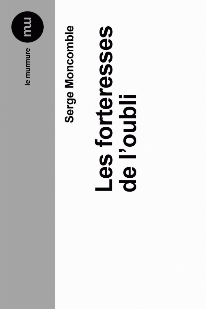 Les forteresses de l'oubli