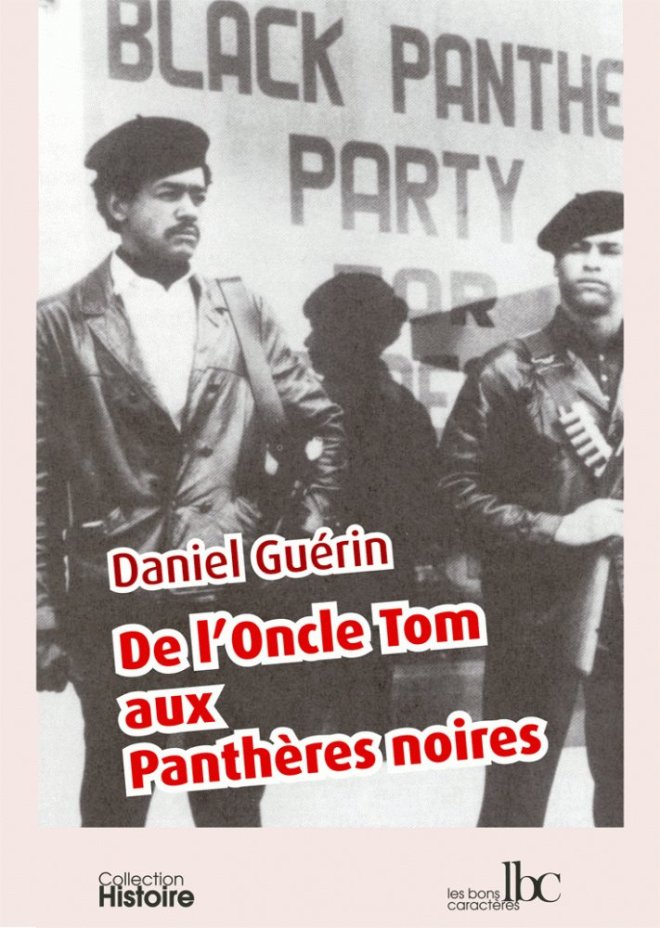 De l’Oncle Tom aux Panthères noires