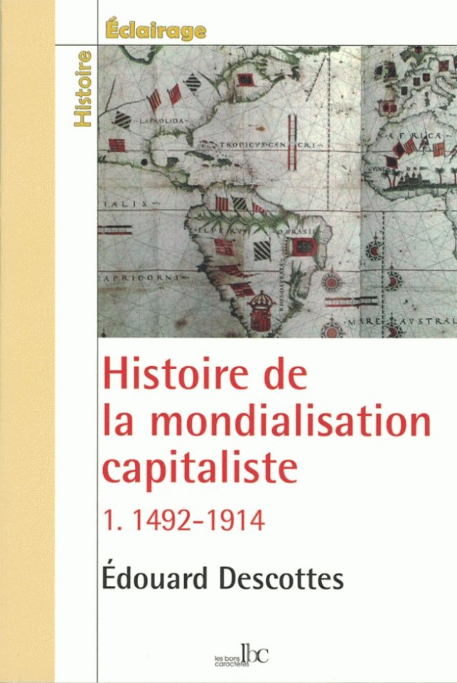 Histoire de la mondialisation capitaliste 1