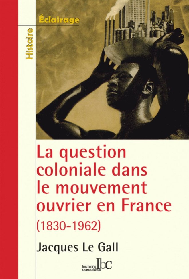 La question coloniale dans le mouvement ouvrier en France