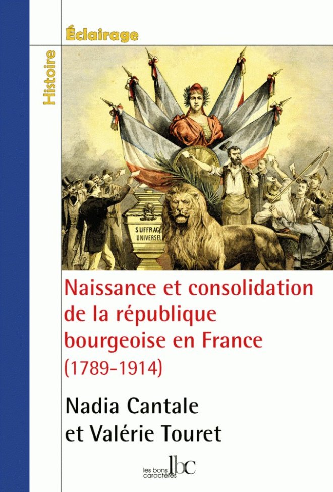 Naissance et consolidation de la République bourgeoise en France (1789-1914)