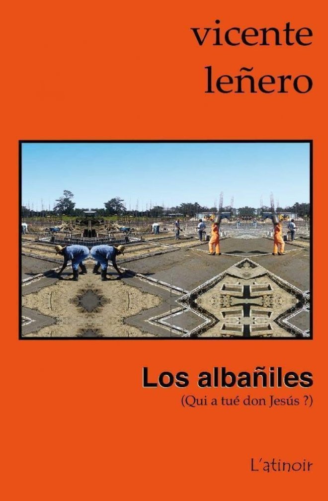 Los albañiles. Qui a tué Don Jesus ?