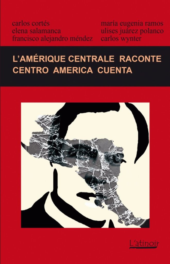 L'Amérique centrale raconte - Centro América cuenta 2014