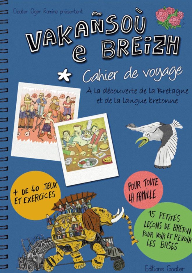 Vakañsoù e Breizh, cahier de voyage