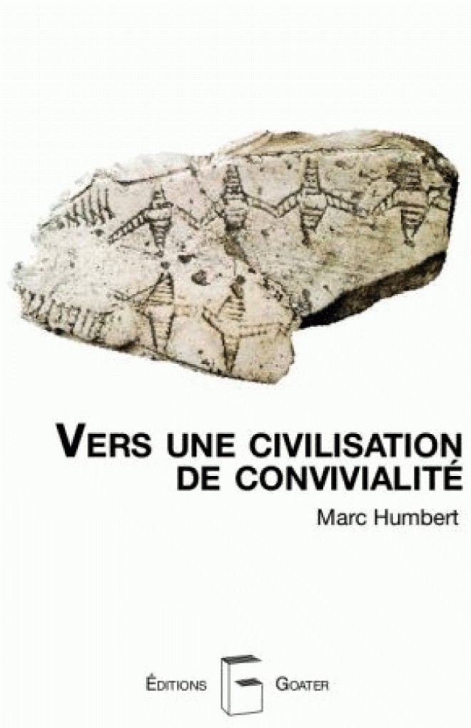 Vers une civilisation de convivialité