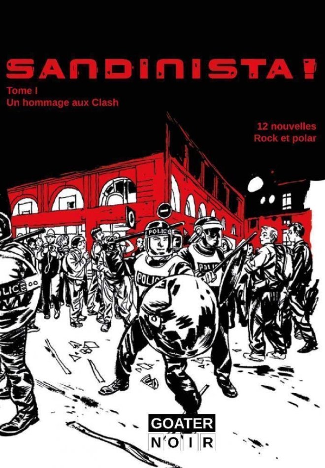 Sandinista. Un hommage aux Clash. Tome 1