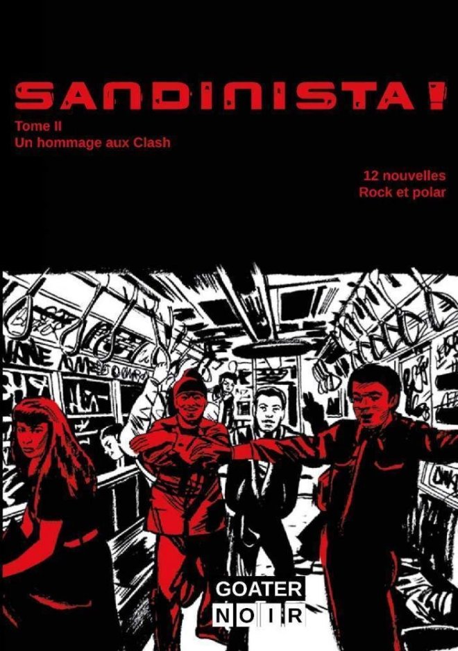 Sandinista. Un hommage aux Clash. Tome 2