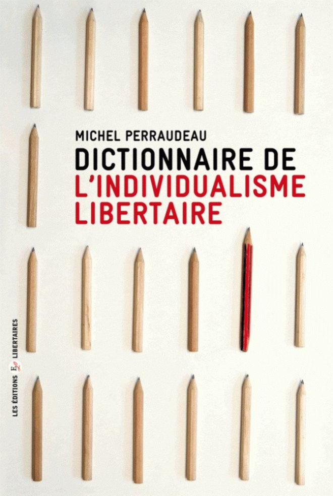 Dictionnaire de l’individualisme libertaire