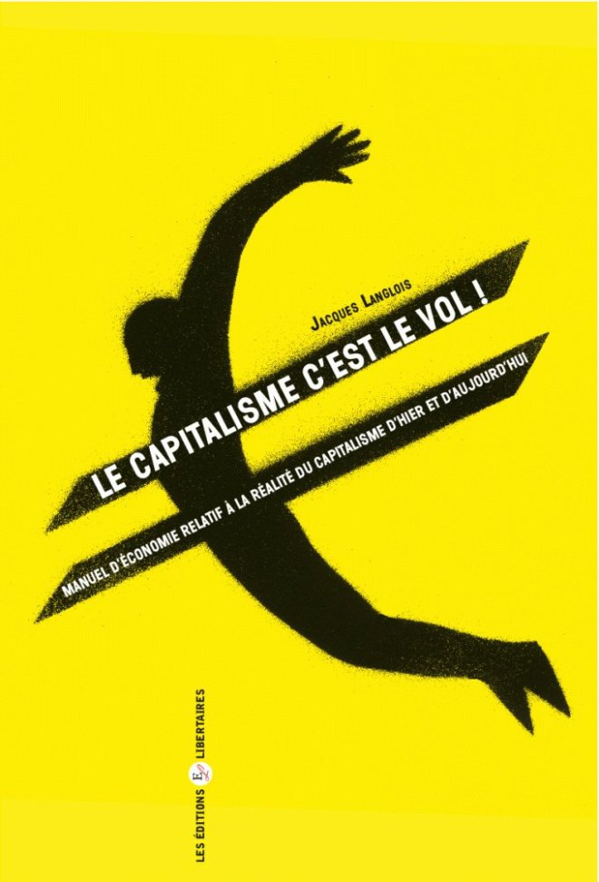 LE CAPITALISME C’EST LE VOL