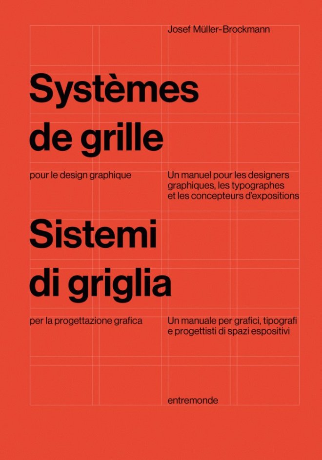 Systèmes de grille pour le design graphique / Sistemi a griglia per la progettazione grafica
