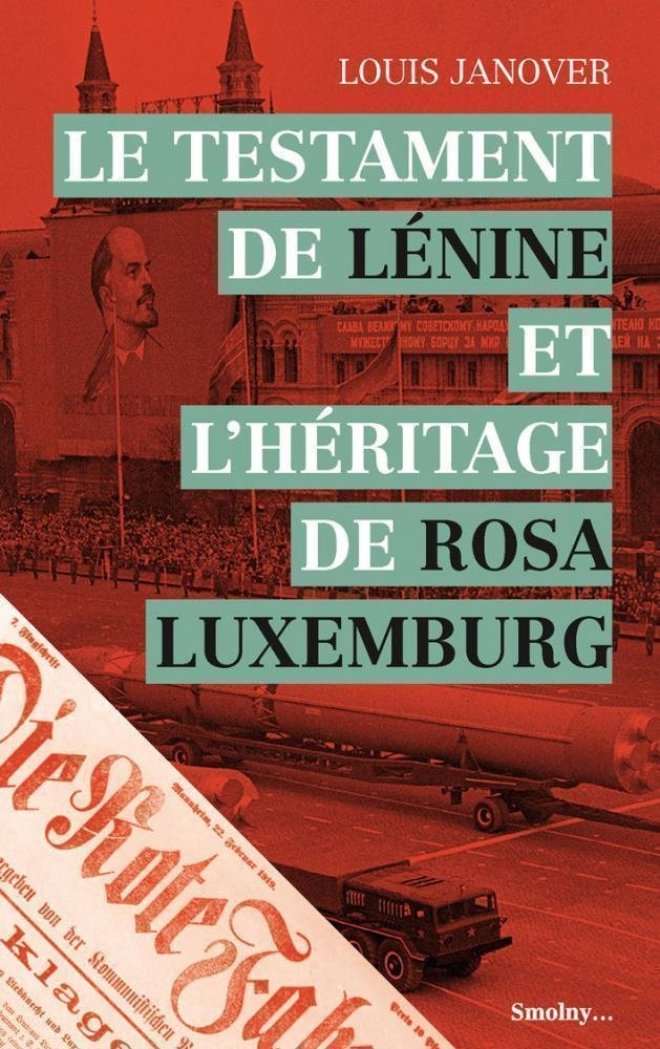 Le testament de Lénine et l'héritage de Rosa Luxemburg