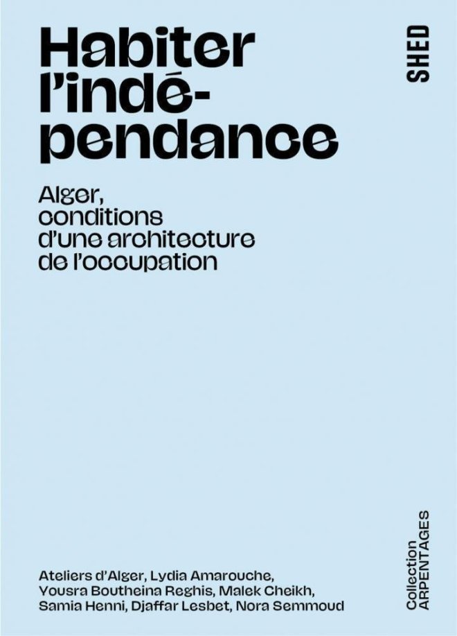 Habiter l’indépendance