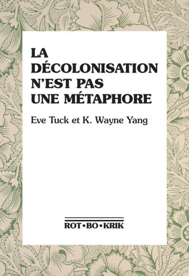 La Décolonisation n’est pas une métaphore