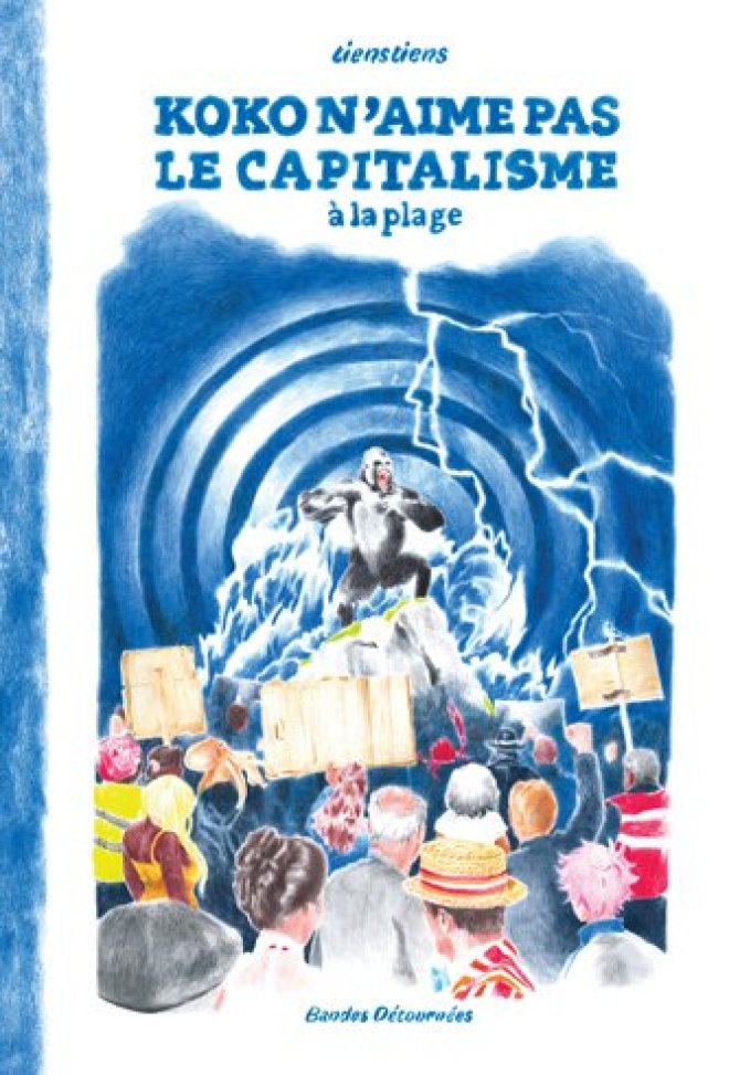 Koko n'aime pas le capitalisme Tome 2