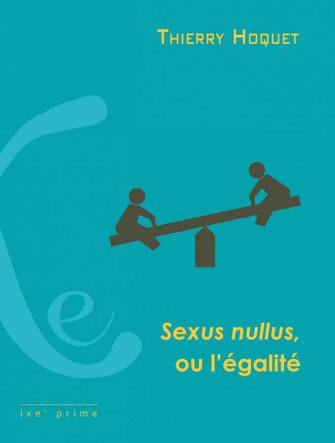 Sexus nullus, ou l'égalité