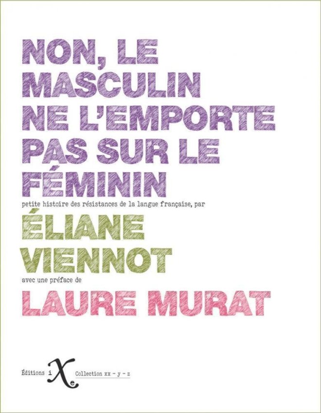 Non, le masculin ne l'emporte pas sur le féminin !