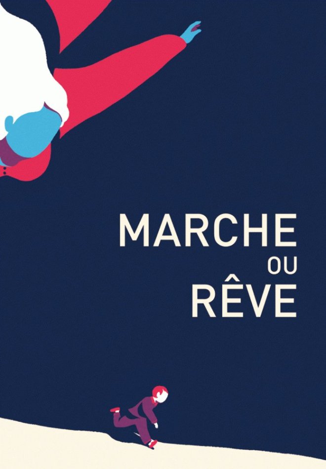 Marche ou rêve