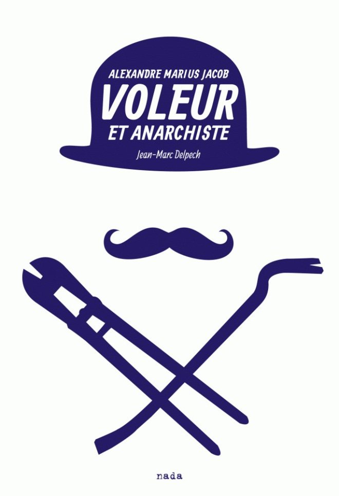 Voleur et anarchiste