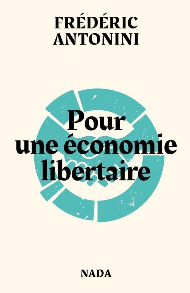 Pour une économie libertaire