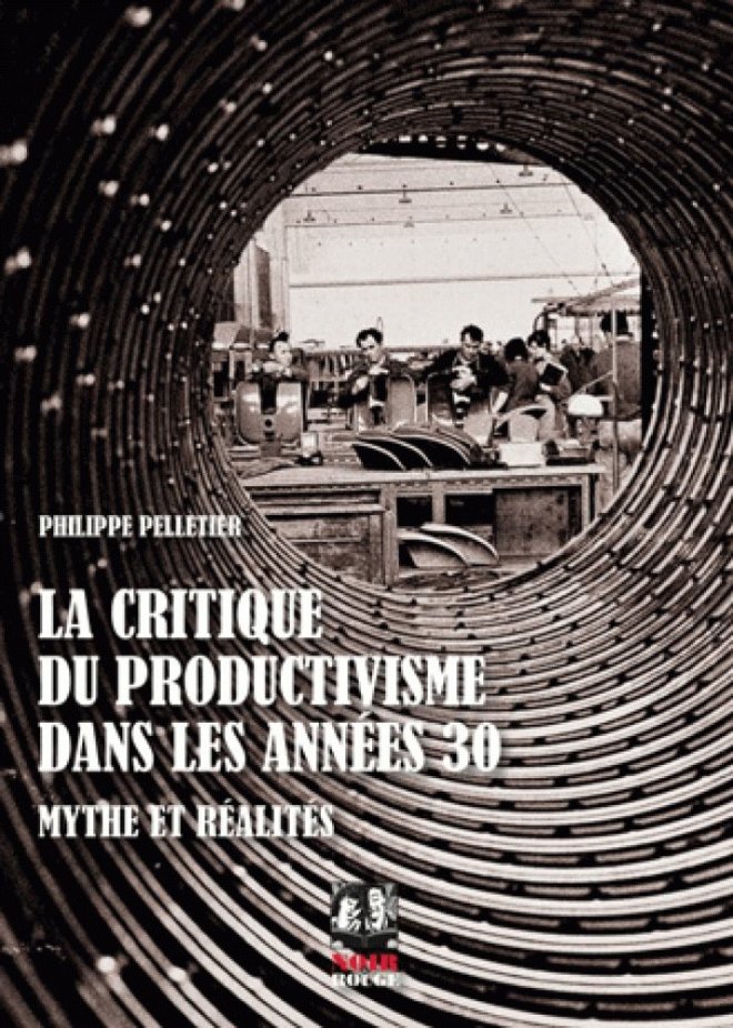 La Critique du productivisme dans les années 1930