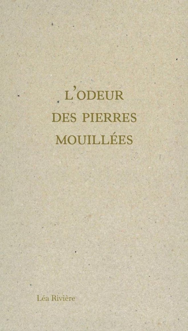 L’Odeur des pierres mouillées
