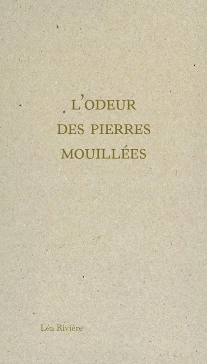 L’Odeur des pierres mouillées