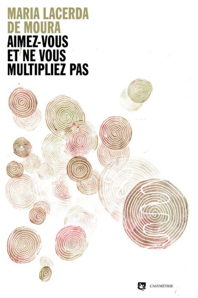 Aimez-vous et ne vous multipliez pas