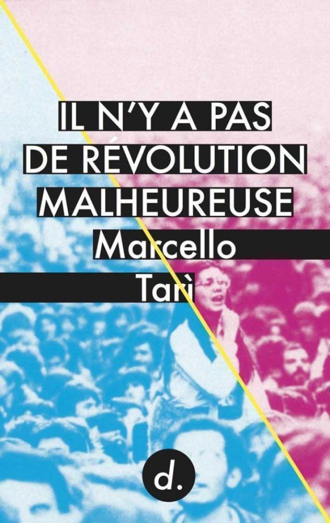 Il n’y a pas de révolution malheureuse